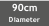  90cm
Diameter